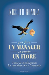 Per fare un manager ci vuole un fiore